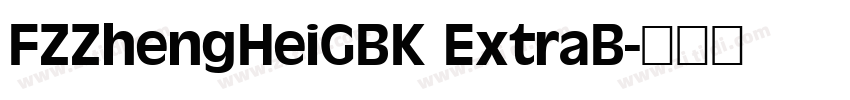 FZZhengHeiGBK ExtraB字体转换